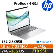 ★全面升級★HP ProBook 4 G1i 16吋 商用AI筆電 三年保固 Ultra 7 255H/24G+16G/2TB SSD/W11P