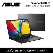 ASUS 華碩 Vivobook GO 15 F1504TA-0071KN150 15.6吋文書筆電 混成黑(N150/8G/512G/W11)