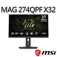 msi微星 MAG 274QPF X32 27吋 平面電競螢幕 (27"/2560x1440/16:9/320Hz/IPS)