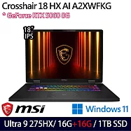 ★記憶體升級★MSI 微星 Crosshair 18 HX AI A2XWFKG-058TW 18吋 電競筆電(U9-275HX/16G+16G/1TB/RTX5060)