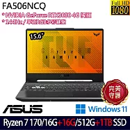 ★全面升級★ASUS 華碩 FA506NCQ-0032B170H 15.6吋 電競筆電(R7-170/16G+16G/512G+1TB/RTX3050/W11/2年保)