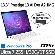 (送128G行動碟)msi微星 Prestige 13 AI Evo A2HMG-238TW 13.3吋(Ultra 7 255H/32G/1T SSD/W11P/白)