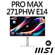 msi微星 PRO MAX 271PHW E14 27吋 平面螢幕 (27"/1920x1080/16:9/144Hz/IPS/喇叭/白)