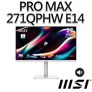 msi微星 PRO MAX 271QPHW E14 27吋 平面螢幕 (27"/2560x1440/16:9/144Hz/IPS/喇叭/白)
