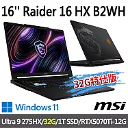 msi微星 Raider 16 HX B2WH-026TW 16吋 電競筆電(Ultra 9 275HX/32G/1T SSD/RTX5070Ti/W11-32G特仕版)