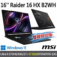 msi微星 Raider 16 HX B2WH-026TW 16吋 電競筆電(Ultra 9 275HX/16G/1T+1T/RTX5070Ti/W11-雙碟特仕版)