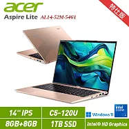 ★全面升級★Acer 宏碁 Aspire Lite 14 AL14-52M-5461 金 14吋筆電 特仕版(C5-120U/8G+8G/1TB/W11/2年保)