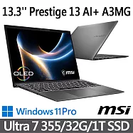 msi微星 Prestige 13 AI+ A3MG-049TW 13.3吋 商務筆電 (Ultra 7 355/32G/1T SSD/Win11Pro/灰)