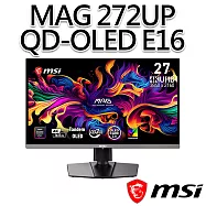 msi微星 MAG 272UP QD-OLED E16 26.5吋 平面電競螢幕 (26.5"/3840x2160/16:9/165Hz/QD-OLED)