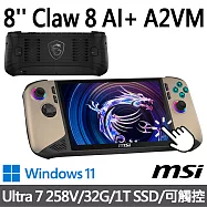 msi微星 Claw 8 AI+ A2VM-002TW 可觸控 電競掌機 (Ultra 7 258V/32G/1T SSD/Win11/可觸控)