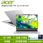 ★贈ACER滑鼠★ACER 宏碁 Aspire Lite 14 AL14-53P-52SF 銀 14吋筆電(CU5-115U/16G/512G/W11/2年保)