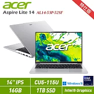 ★硬碟升級★ACER 宏碁 Aspire Lite 14 AL14-53P-52SF 銀 14吋筆電 特仕版(CU5-115U/16G/1TB/W11/2年保)