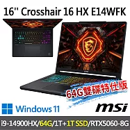 msi微星 Crosshair 16 HX E14WFK-014TW 16吋電競筆電(i9-14900HX/64G/1T+1T/RTX5060/W11-64G雙碟特仕版)