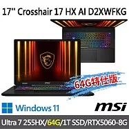 ★記憶體升級★msi Crosshair 17 HX AI D2XWFKG-010TW 17吋(Ultra 7 255HX/32G+32G/1T SSD/RTX5060)