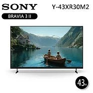 【限時優惠】SONY 43吋 BRAVIA 3 II 4K LED 智慧聯網顯示器 液晶電視 Y-43XR30M2