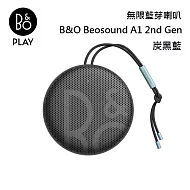 ★雙12優惠★ B&O Beosound A1 2nd Gen 無線藍芽喇叭 可隨身攜帶系列 台灣公司貨 B&O A1 炭黑藍
