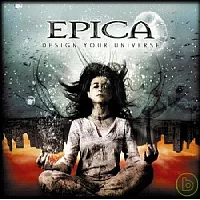 Epica / Design Your Universe