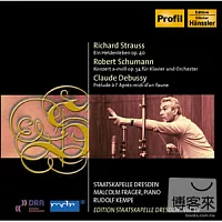 SSKD系列28-理查．史特勞斯：英雄的生涯、舒曼：鋼琴協奏曲、德布西：牧神午後前奏曲 / 馬爾肯．弗瑞格(鋼琴)，魯道夫．肯培(指揮)德勒斯