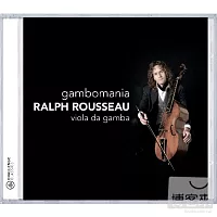 Gambomania / Ralph Rousseau
