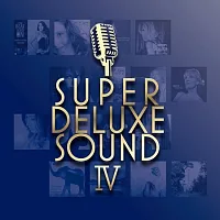Super Deluxe Sound IV