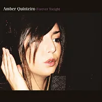 Amber Quinteiro / Forever tonight