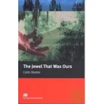Macmillan(Intermediate)： The Jewel That Was Ours