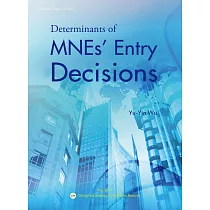 Determinants of MNEs’ Entry Decisions