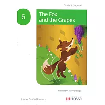 Innova Graded Readers Grade 1 (Book 6)： The Fox and the Grapes