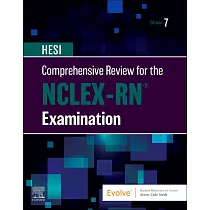 HESI Comprehensive Review for the NCLEX─RN® Examination， 7E