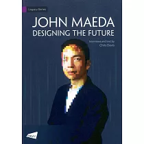 John Maeda： Designing the Future
