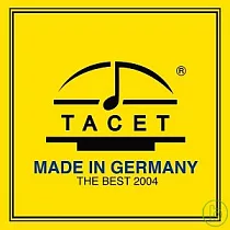 V.A. / TACET： THE BEST 2004《MADE IN GERMANY》