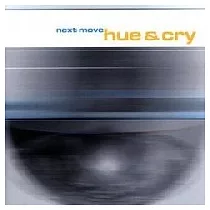 Hue & Cry / Next Move (SACD)