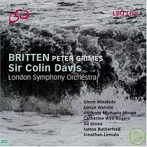 Benjamin Britten： Peter Grimes / Colin Davis & London Symphony Orchestra