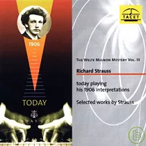 Selected works by Strauss / THE WELTE─MIGNON─MYSTERY VOL. III