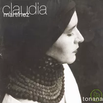 Claudia Martinez / Tonana