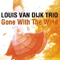 Louis van Dijk Trio / Gone With The Wind