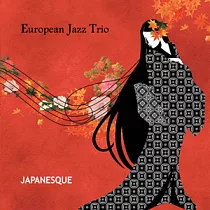 European Jazz Trio / Japanesque