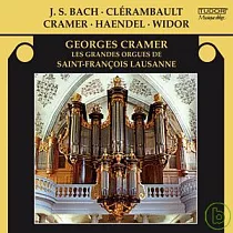 The organ recordings in Saint─Francois Lausanne / Georges Cramer