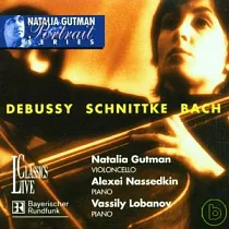 Debussy; Schnittke ─ Sonata for Cello and Piano; Bahc ─ Cello Suite in G， BWV 1007 / Natalia Gutman