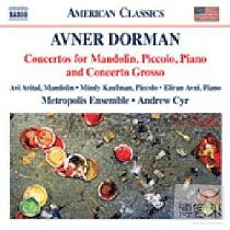 Dorman： Concertos / Cyr， Metropolis Ensemble
