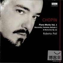 Roberto Poli / Chopin： Complete Piano Works Vol.1