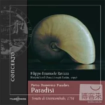Paradisi Pietro Domenico： Sonatas for Harpsichord， vol. 2 / F. E. Ravizza(Harpsichord)