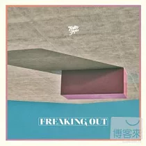 Toro Y Moi / Freaking Out