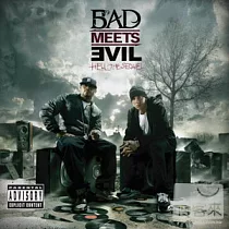 Bad Meets Evil / Hell： The Sequel [Deluxe Edition]