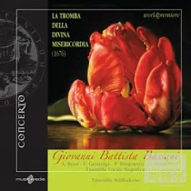 G. B. Bassani： La Tromba della Divina Misericordia / Ensemble StilModerno