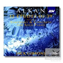 lkan： Twelve Etudes in the minor keys， Op. 39 / Jack Gibbons (piano) (2CD)
