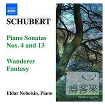 Schubert： Piano Sonatas Nos.4 & 13、Wanderer Fantasy / Nebolsin