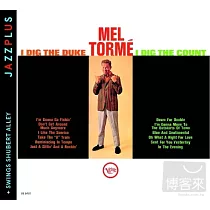 Mel Torme / I Dig The Duke， I Dig The Count & Swings Shubert Alley