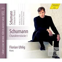 Schumann Charakterstucke / Florian Uhlig