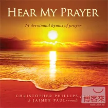 Christopher Phillips─ Piano & Jaimee Paul─ Vocals / Here My Prayer